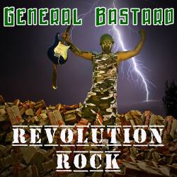 General Bastard : Revolution Rock